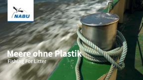 Meere ohne PLastik - Fishing For Litter